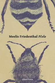 Title: Pcele, Author: Meelis Friedenthal