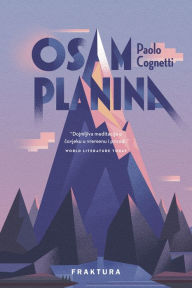 Title: Osam planina, Author: Paolo Cognetti