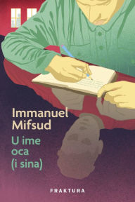 Title: U ime oca (i sina), Author: Immanuel Mifsud