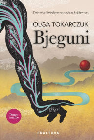 Title: Bjeguni, Author: Olga Tokarczuk