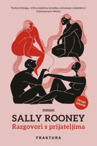 Title: Razgovori s prijateljima (Conversations with Friends), Author: Sally Rooney