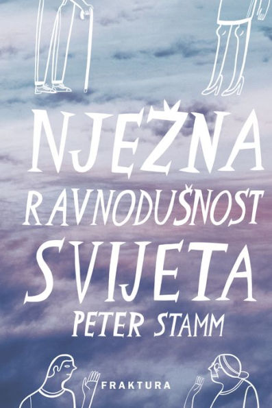 Njezna ravnodusnost svijeta