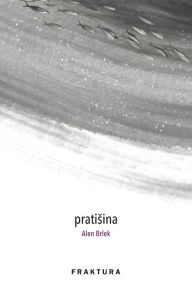 Title: Pratisina, Author: Alen Brlek