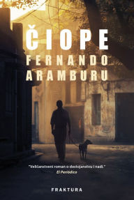 Title: Ciope, Author: Fernando Aramburu