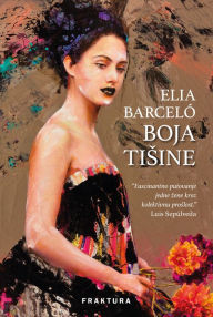 Title: Boja tisine, Author: Elia Barceló