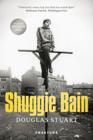 Title: Shuggie Bain, Author: Douglas Stuart