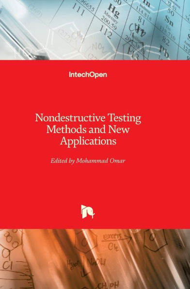 Nondestructive Testing Methods and New Applications