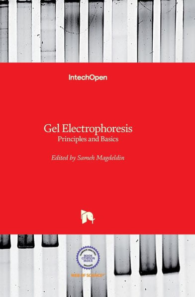 Gel Electrophoresis: Principles and Basics