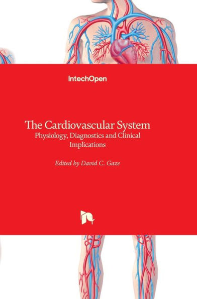 The Cardiovascular System: Physiology, Diagnostics and Clinical Implications