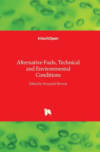 Alternative Fuels: Technical and Environmental Conditions