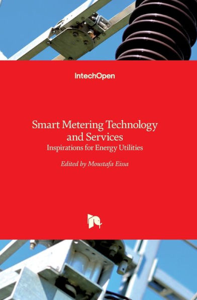 Smart Metering Technology and Services: Inspirations for Energy Utilities