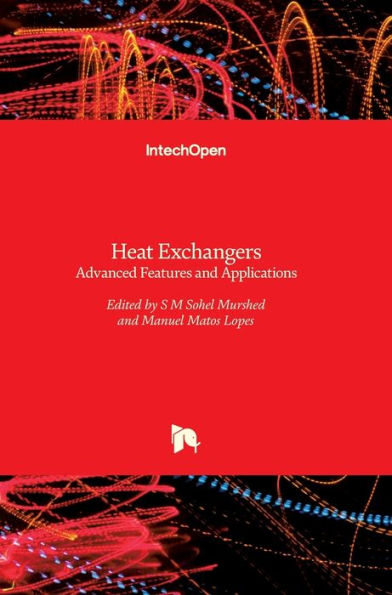 Heat Exchangers: Advanced Features and Applications