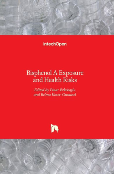 Bisphenol A: Exposure and Health Risks