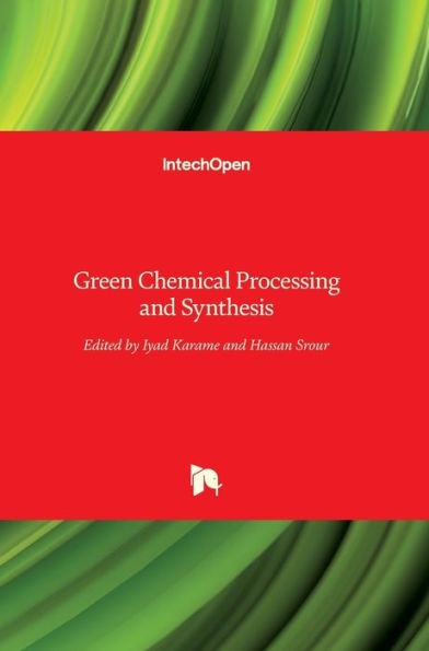 Green Chemical: Processing and Synthesis