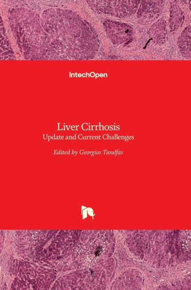 Liver Cirrhosis: Update and Current Challenges