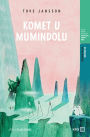 Komet u Mumindolu (Comet in Moominland)