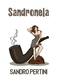 Title: Sandronela, Author: Sandro Pertini