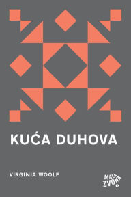 Title: Kuća duhova i druge priče, Author: Virginia Woolf