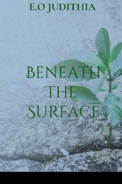 BENEATH THE SURFACE