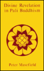 Divine Revelation in Pali Buddhism