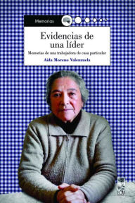 Title: Evidencias de una líder, Author: Aida del Carmen Moreno