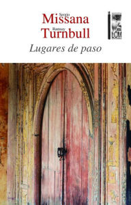 Title: Lugares de paso, Author: Sergio Missana