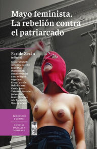 Title: Mayo feminista. La rebelión contra el patriarcado, Author: Faride Zerán