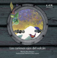 Title: Los curiosos ojos del volcán, Author: Ramón Díaz Eterovic