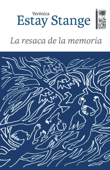 La resaca de la memoria