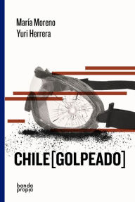 Title: Chile [golpeado], Author: María Moreno