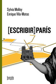 Title: [Escribir] París, Author: Sylvia Molloy