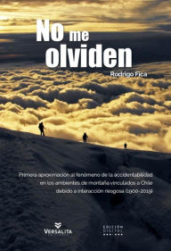 Title: No me olviden, Author: Rodrigo Fica