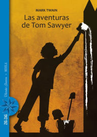 Title: Las aventuras de Tom Sawyer, Author: Mark Twain