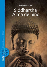 Title: Siddhartha / Alma de ni o, Author: Hermann Hesse