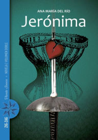 Title: Jerónima, Author: Ana María del Río