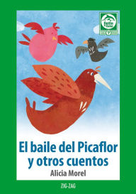 Title: El baile del picaflor, Author: Alicia Morel