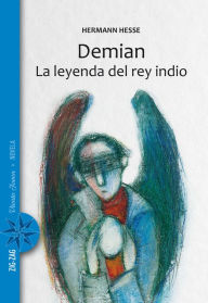 Title: Demian / La leyenda del rey indio, Author: Hermann Hesse
