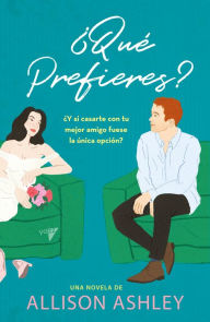 Title: ¿Qué prefieres?, Author: Allison Ashley