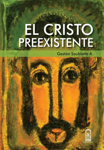 El Cristo preexistente