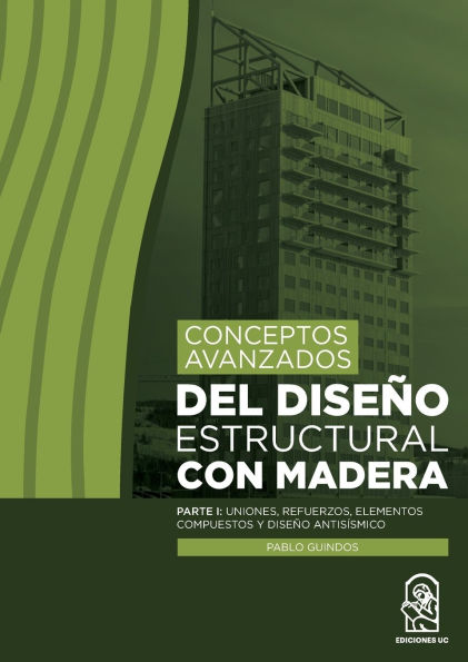 Conceptos avanzados del dise o estructural con madera
