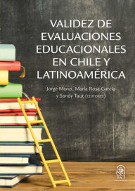 Title: Validez de evaluaciones educacionales de Chile y Latinoamérica, Author: Jorge Manzi