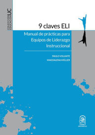Title: 9 Claves ELI: Manual de prácticas para Equipos de Liderazgo Instruccional, Author: Paulo Volante