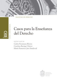 Title: Casos para la Enseñanza del Derecho, Author: Carlos Frontaura Rivera