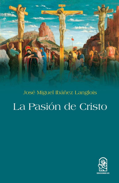 La pasi n de Cristo