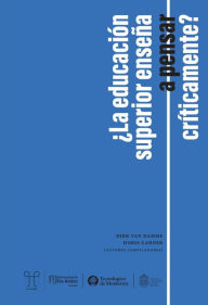 Title: ¿La educación superior enseña a pensar críticamente?, Author: Dirk Van Damme