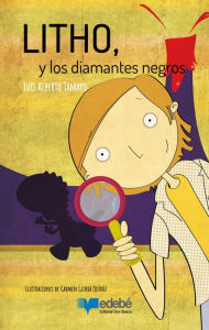 Title: Litho y los diamantes negros, Author: Tamayo Luis Alberto
