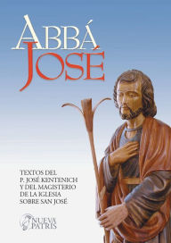 Title: Abbá José, Author: José Kentenich