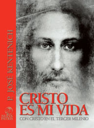 Title: Cristo es mi vida, Author: José Kentenich