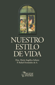 Title: Nuestro Estilo de vida, Author: Rafael Fernández de Andraca