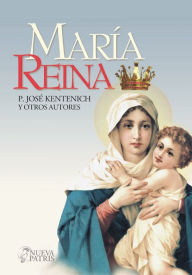 Title: María Reina, Author: José Kentenich